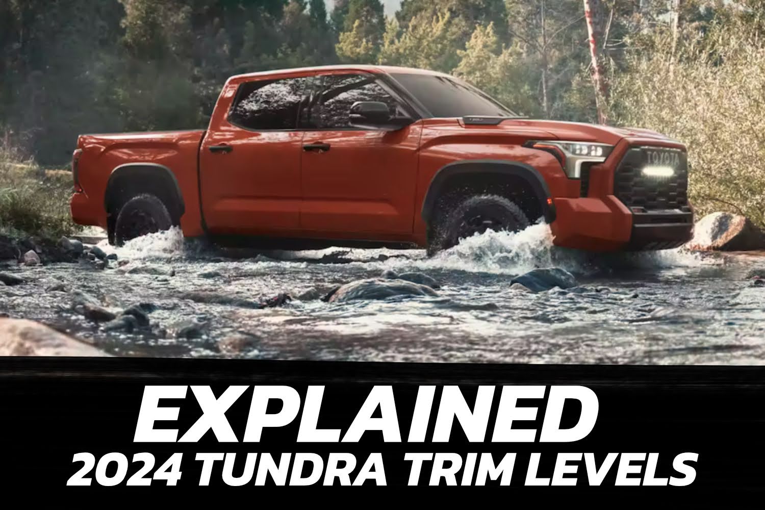 Toyota Tundra Trim Levels Explained